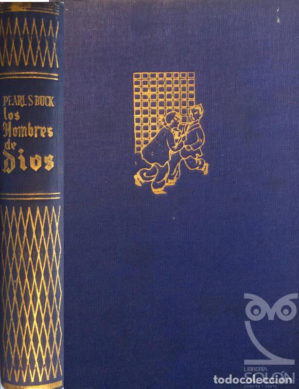 Libros: Los hombres de Dios - Pearl S. Buck - Foto 1