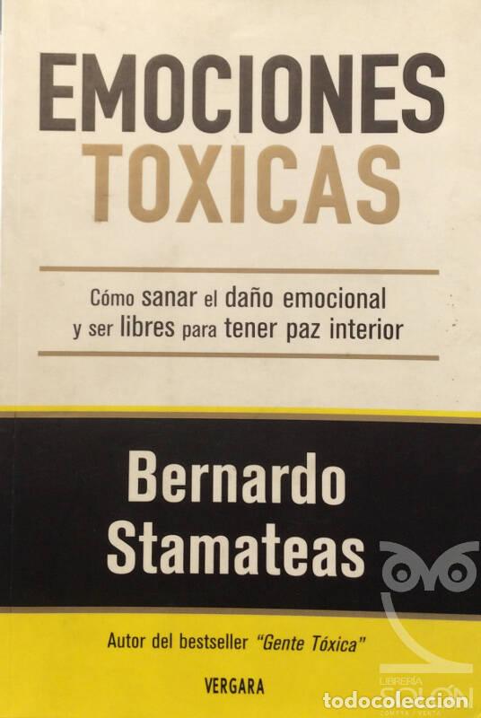 Libros: Emociones t&oacute;xicas - Bernardo Stamateas - Foto 1