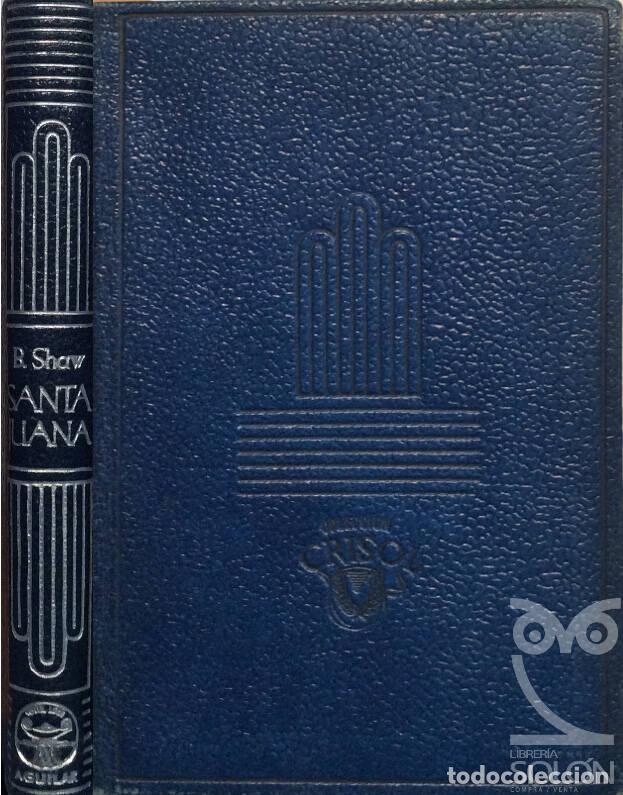 Libros: Santa Juana - George Bernard Shaw - Foto 1