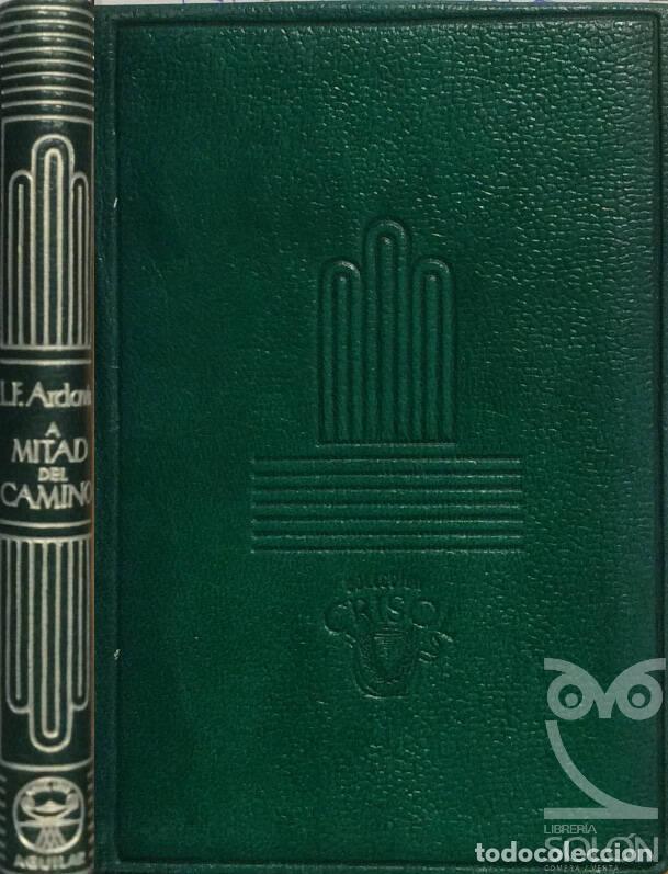 Libros: A mitad del camino - Luis Fernandez Ardavin - Foto 1