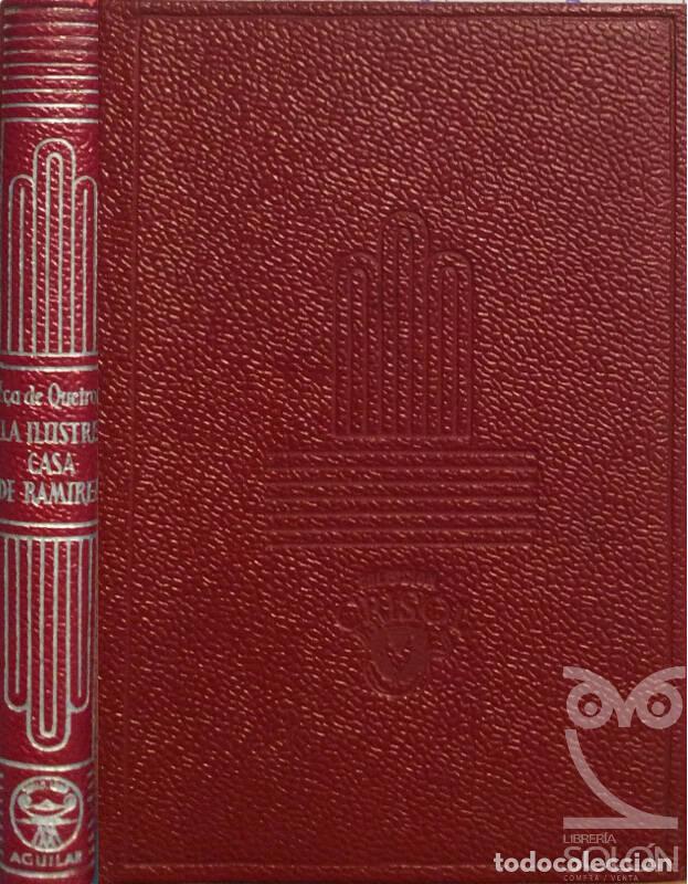 Libros: La ilustre casa de R&aacute;mirez - Jos&eacute; Mar&iacute;a E&ccedil;a de Queiroz - Foto 1