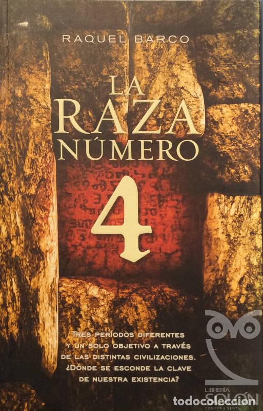 Libros: La raza n&uacute;mero 4 - Raquel Barco - Foto 1