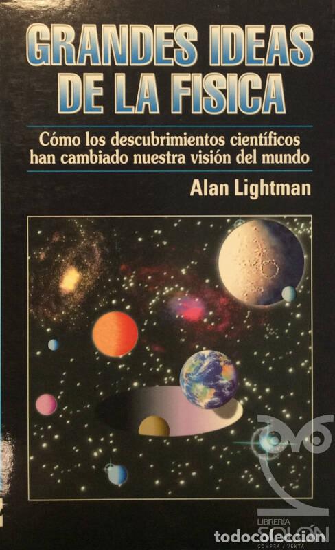 Libros: Grandes ideas de la F&iacute;sica - Alan Lightman - Foto 1