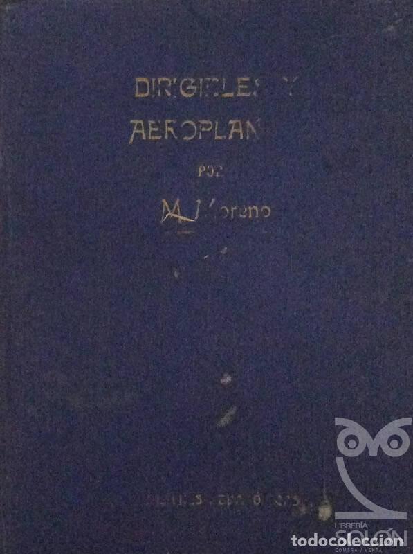 Libros: Dirigibles y Aeroplanos - M. Moreno Caracciolo - Foto 1