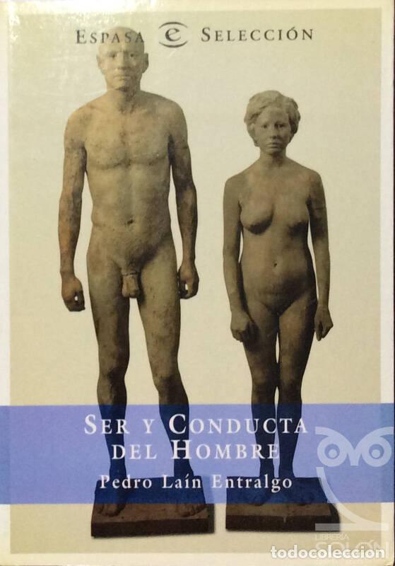 Libros: Ser y conducta del hombre - Pedro La&iacute;n Entralgo - Foto 1