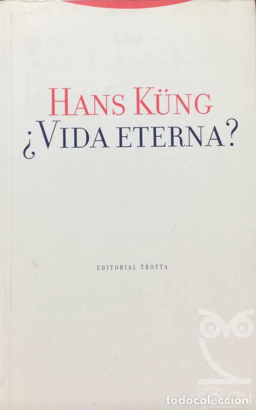 Libros: &iquest;Vida eterna? - Hans K&uuml;ng - Foto 1