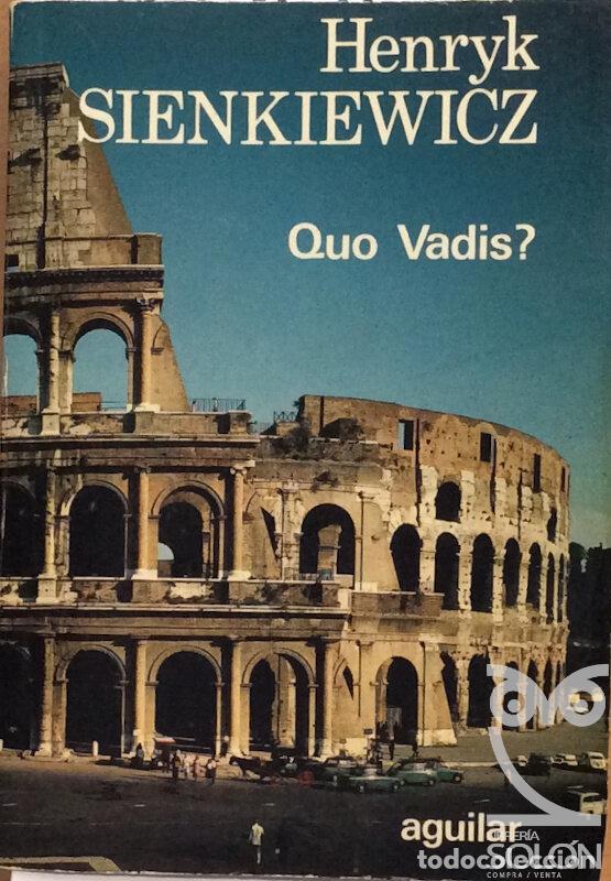 Libros: Quo Vadis? - Henryk Sienkiewicz - Foto 1