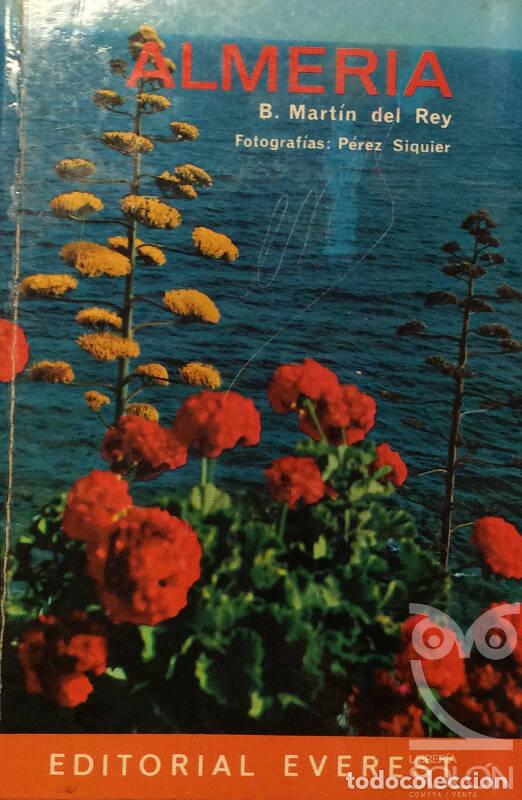 Libros: Almer&iacute;a - B. Mart&iacute;n del Rey - Foto 1