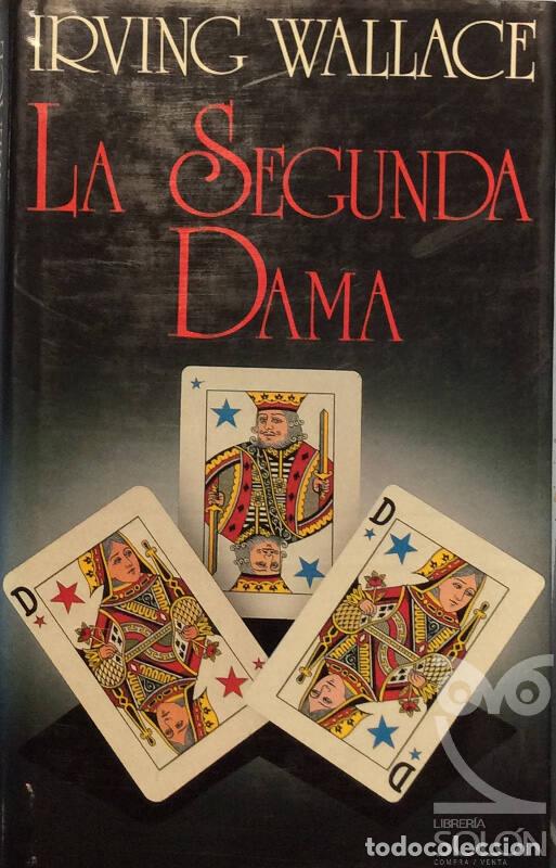 Libros: La segunda dama - Irving Wallace - Foto 1