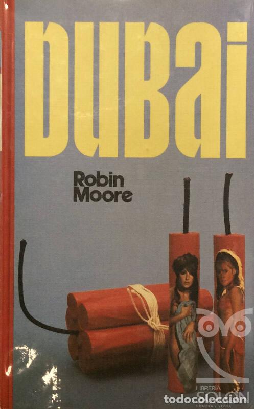 Libros: Dubai - Robin Moore - Foto 1