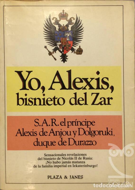 Libros: Yo, Alexis, bisnieto del Zar - Aa. Vv. - Foto 1
