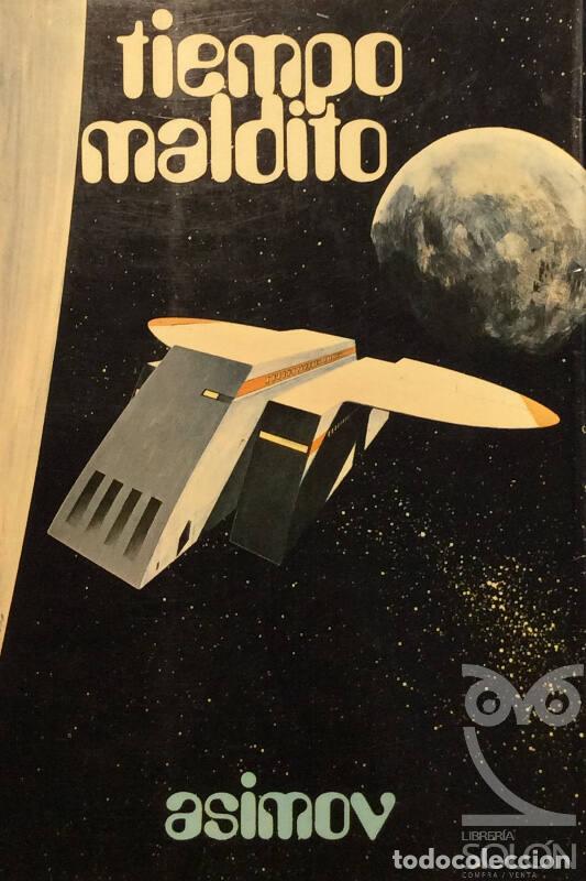 Libros: Tiempo maldito - Isaac Asimov - Foto 1