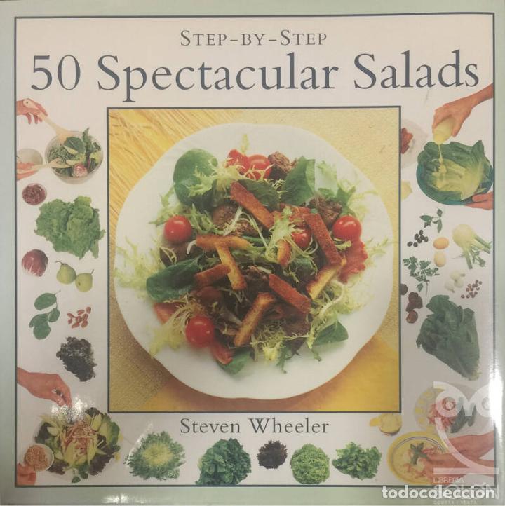 Libros: Step-by-Step. 50 Spectacular Salades - Steven Wheeler - Foto 1