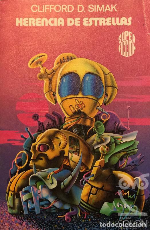 Libros: Herencia de estrellas - Clifford D. Simak - Foto 1