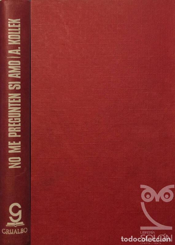 Libros: No me preguntes si amo - Amos Kollek - Foto 1