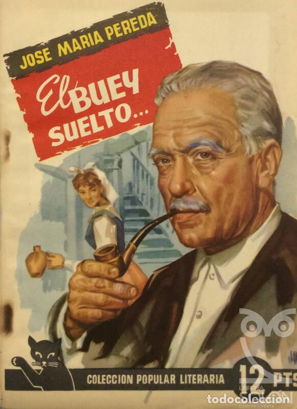 Libros: El buey suelto... - Jos&eacute; Mar&iacute;a de Pereda - Foto 1