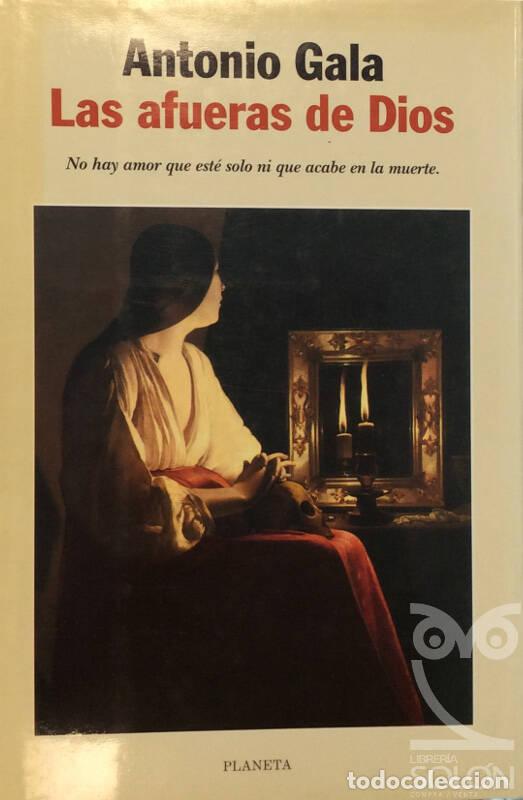 Libros: Las afueras de Dios - Antonio Gala - Foto 1