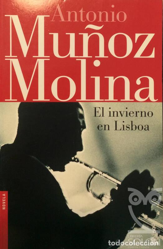Libros: El invierno en Lisboa - Antonio Mu&ntilde;oz Molina - Foto 1