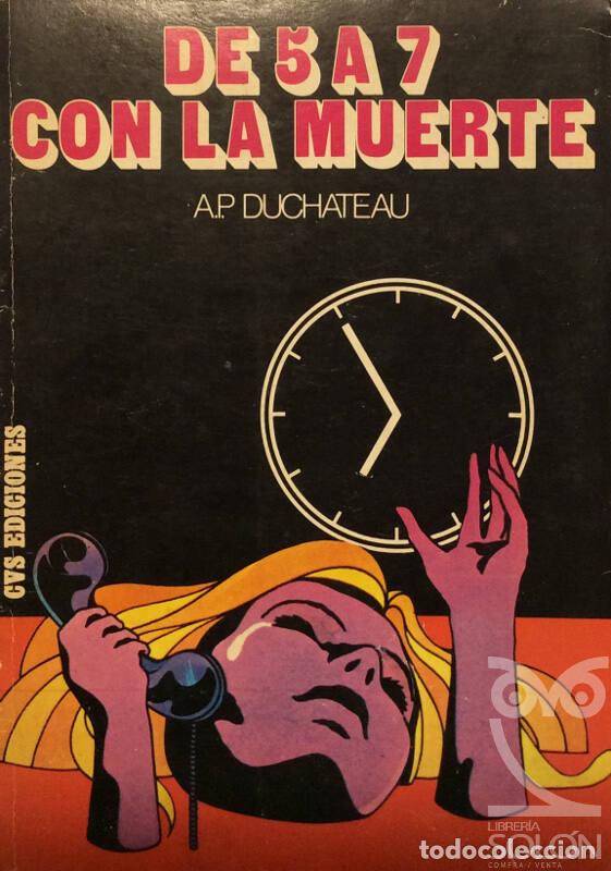 Libros: De 5 a 7 con la muerte - A. P. Duchateau - Foto 1