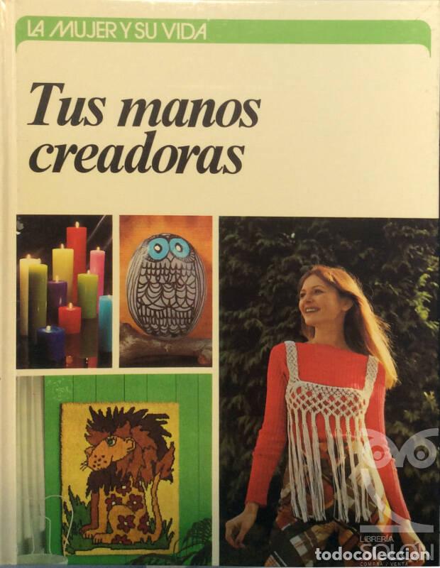 Libros: Tus manos creadoras - Eleanor Van Zandt - Foto 1