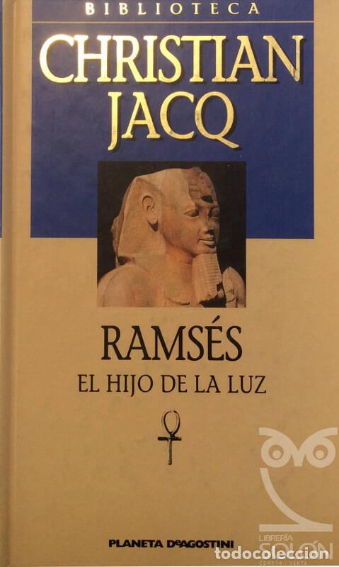 Libros: Rams&eacute;s el hijo de la luz - Christian Jacq - Foto 1