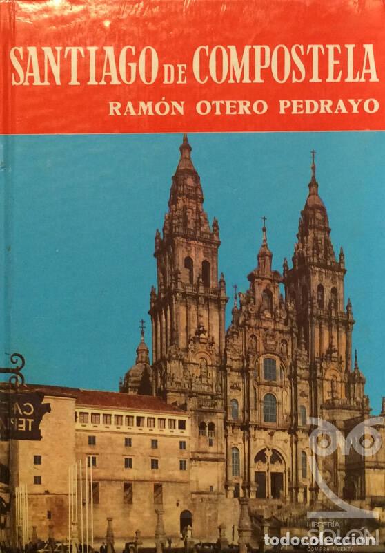 Libros: Santiago de Compostela - Ram&oacute;n Otero Pedrayo - Foto 1