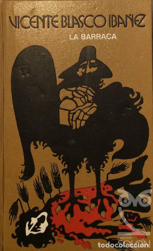 Libros: La barraca - Vicente Blasco Ib&aacute;&ntilde;ez - Foto 1