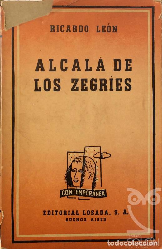 Libros: Alcal&aacute; de los Zegr&iacute;es - Ricardo Le&oacute;n - Foto 1