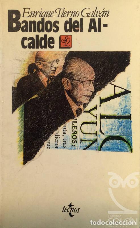 Libros: Bandos del Alcalde - Enrique Tierno Galv&aacute;n - Foto 1