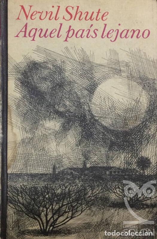 Libros: Aquel pa&iacute;s lejano - Nevil Suite - Foto 1
