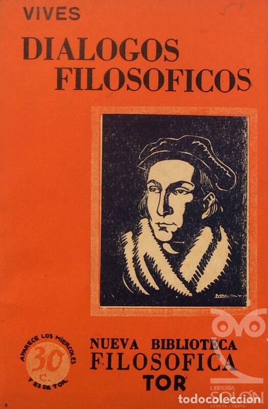 Libros: Di&aacute;logos filos&oacute;ficos - Juan Luis Vives - Foto 1