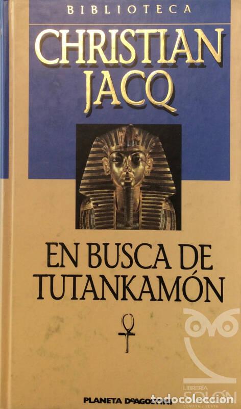 Libros: En busca de Tutankam&oacute;n - Christian Jacq - Foto 1