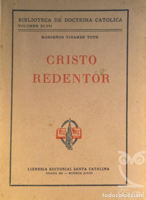 Libros: Cristo Redentor - Tihamer Toth - Foto 1