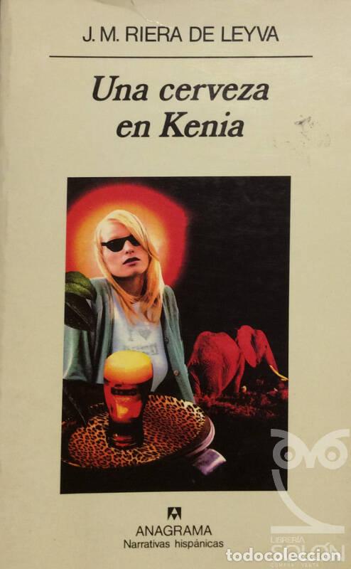 Libros: Una cerveza en Kenia - J. M. Riera de Leyva - Foto 1