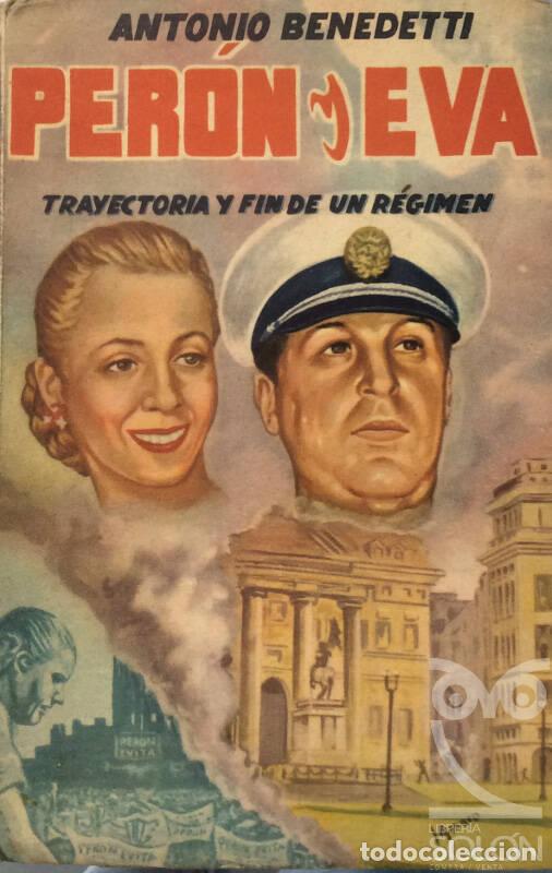 Libros: Per&oacute;n y Eva - Antonio Benedetti - Foto 1