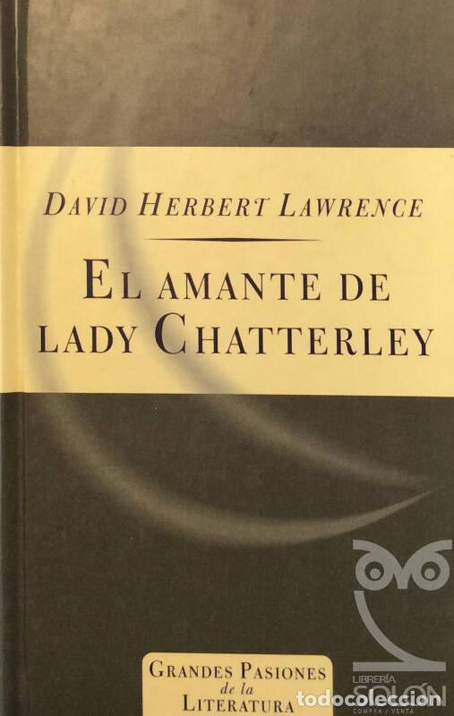 Libros: El amante de Lady Chatterley - David Herbert Lawrence - Foto 1