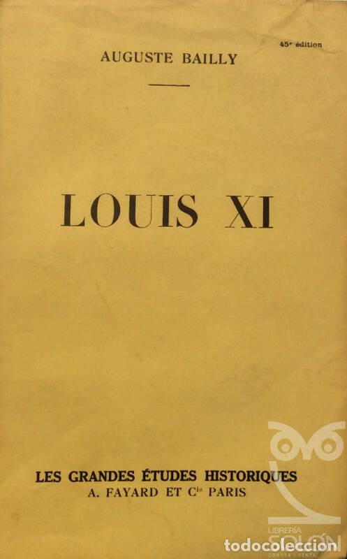 Libros: Louis XI - Auguste Bailly - Foto 1