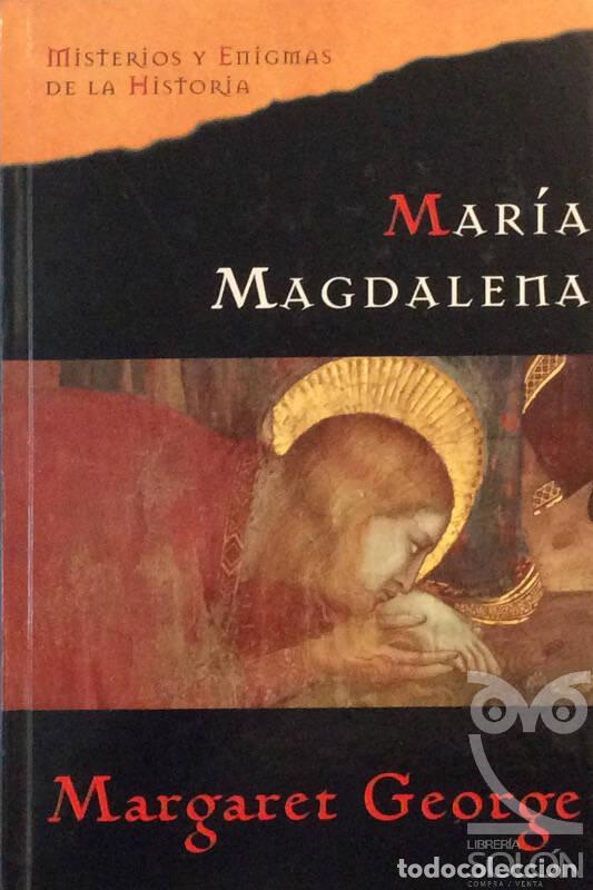 Libros: Mar&iacute;a Magdalena - Margaret George - Foto 1