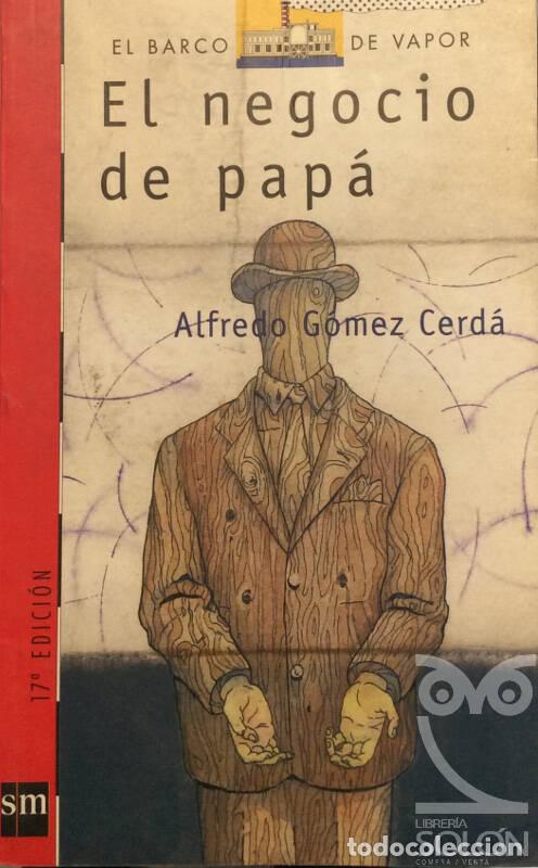 Libros: El negocio de pap&aacute; - Alfredo G&oacute;mez Cerd&aacute; - Foto 1