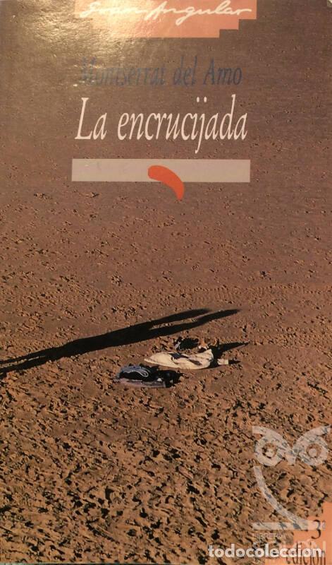 Libros: La encrucijada - Montserrat del Amo - Foto 1