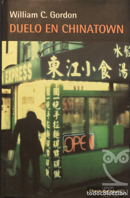 Libros: Duelo en Chinatown - William C. Gordon - Foto 1