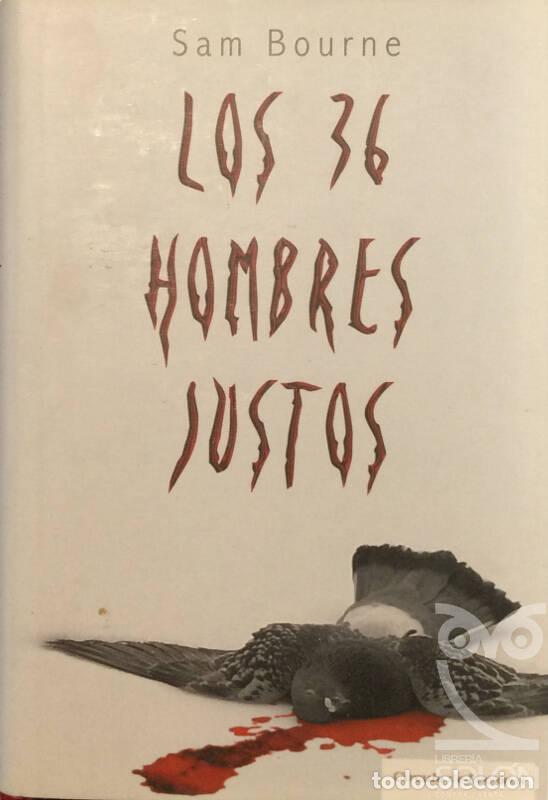 Libros: Los 36 hombres justos - Sam Bourne - Foto 1