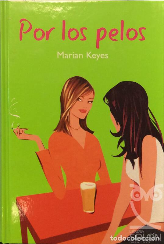 Libros: Por los pelos - Marian Keyes - Foto 1