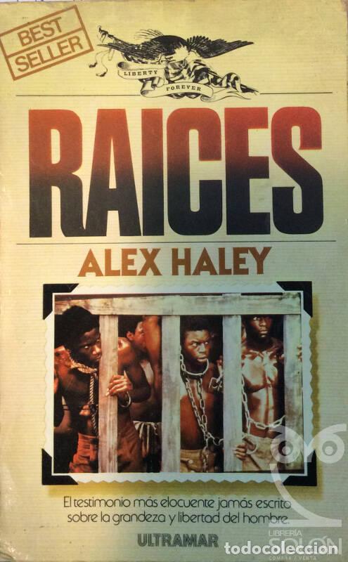 Libros: Ra&iacute;ces - Alex Haley - Foto 1