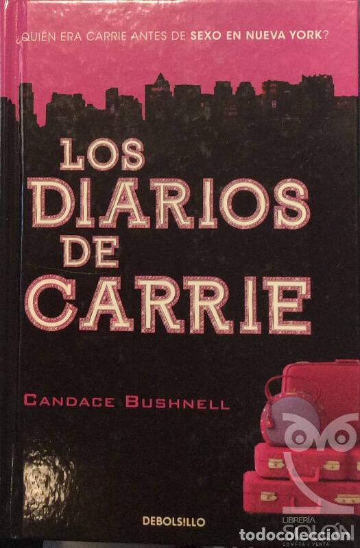 Libros: Los diarios de Carrie - Candace Bushnell - Foto 1