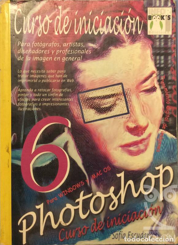 Libros: Curso de iniciaci&oacute;n Photoshop - Sof&iacute;a Escudero - Foto 1