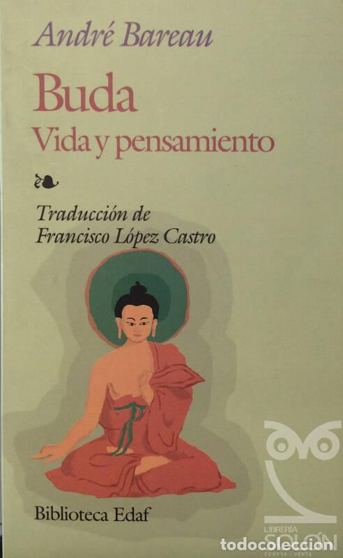 Libros: Buda. Vida y pensamiento - Andr&eacute; Bareau - Foto 1