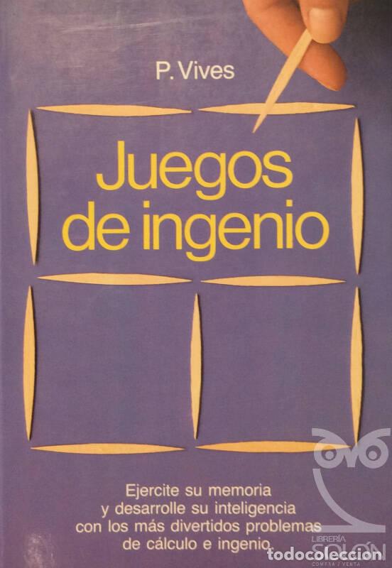 Libros: Juegos de ingenio - Pablo Vives Puiggros - Foto 1