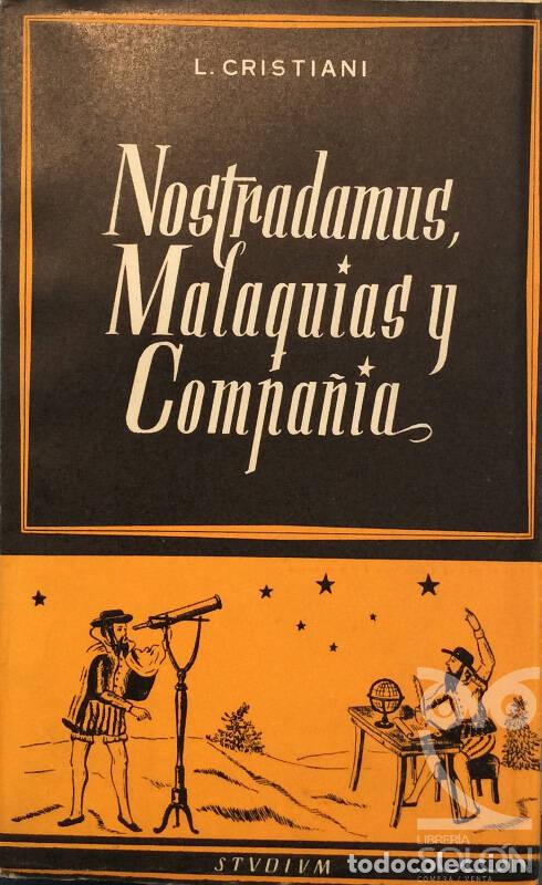 Libros: Nostradamus, Malaqu&iacute;as y Compa&ntilde;&iacute;a - L. Cristiani - Foto 1