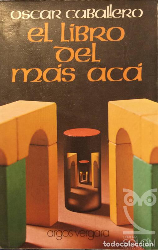 Libros: El libro del ma?s aca? - Oscar Caballero - Foto 1